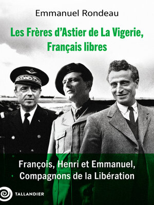 cover image of Les Frères d'Astier de La Vigerie, Français libres